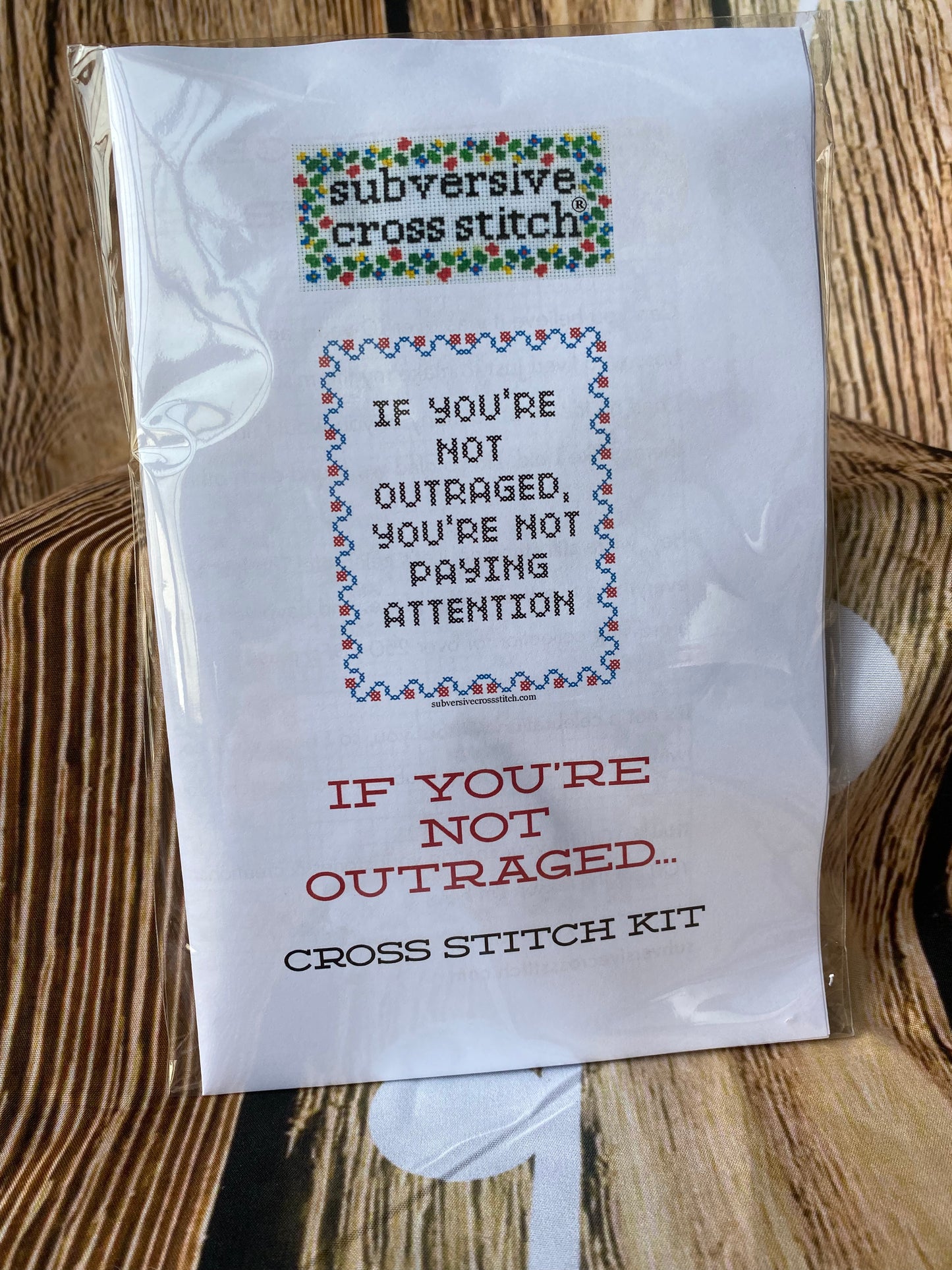 If You're Not Outraged, You're Not Paying Attention Cross Stitch Kit